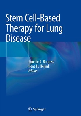 Stem Cell-Based Therapy for Lung Disease Janette K. Burgess