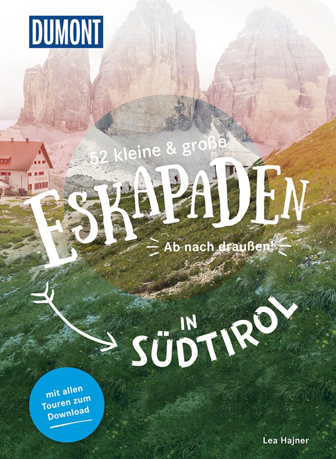52 Kleine & Große Eskapaden In Südtirol Lea Hajner