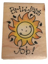 Rubber Stampede Stamp Brilliant Job Teacher School Classroom Student Sunshine