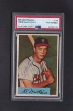 EDDIE MATHEWS Autographed 1954 Bowman #64 Braves HOF PSA Auth Ball Point Pen
