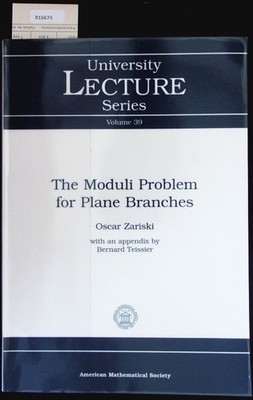The moduli problem for plane branches. Zariski, Oscar: