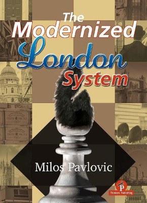 The Modernized London System by Milos Pavlovic - 9789464787566