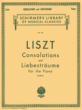 Liszt Consolations and Liebestraume Schirmer Piano Solo Sheet Music 050254420