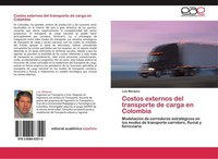 Costos Externos Del Transporte De Carga En Colombia Luis MáRquez