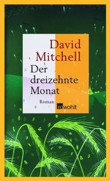 Der dreizehnte Monat: Roman  von Mitchell, David | Buch | Zustand sehr gut