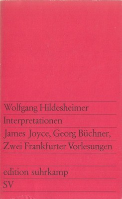 su- e 0297 WOLFGANG HILDESHEIMER :  Interpretationen James Joyce, Georg Büchner,