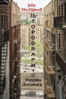 Julia Macdonnell | The Topography Of Hidden Stories | Taschenbuch | Englisch