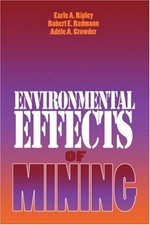 Environmental Effects of Mining Hardcover Robert E., Ripley, Earl