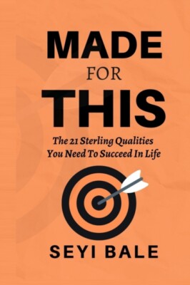 Bale - Made For This  The 21 Sterling Qualities You Need to Succeed in - X555z