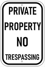 Private Property No Trespassing Aluminum Metal Sign 8X12 Outdoor UV Protection