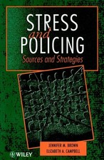 Stress and Policing: Sources and S... by Brown, Jennifer M. Paperback / softback