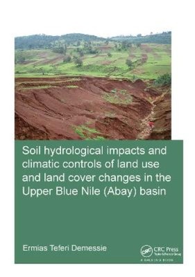 Soil hydrological impacts and climatic controls of land use and land cover