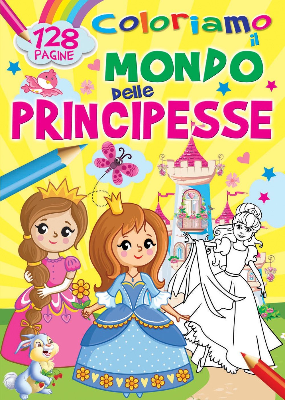Libri Coloriamo Il Mondo Delle Principesse. Ediz. A Colori