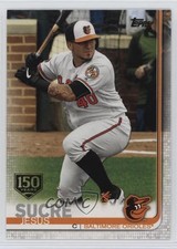 2019 Topps Update 150th Anniversary Jesus Sucre #US119 5q6