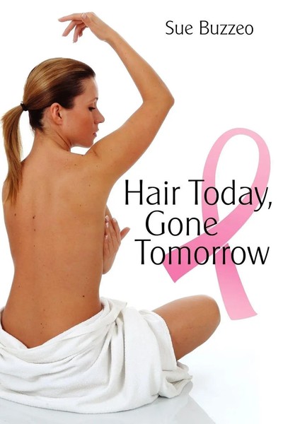Sue Buzzeo | Hair Today, Gone Tomorrow | Taschenbuch | Englisch (2008)-image