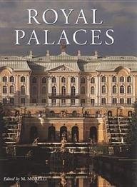 ROYAL PALACES (TIMELESS TREASURES) By M Morelli - Hardcover **Mint Condition**