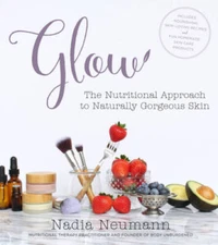 Glow: The Nutritional Approach to Naturally Gorgeous Skin - VERY GOOD