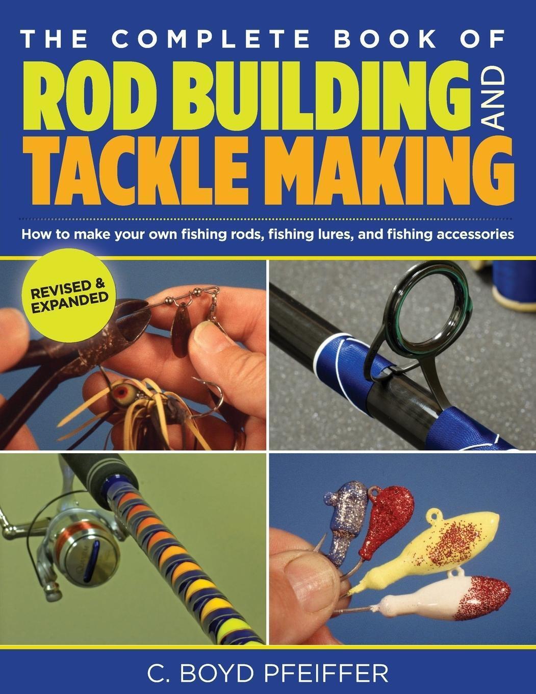 Thumbnail - Complete Book Of Rod Building And Tackle Making C. Boyd Pfeiffer