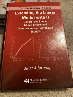 Texts in Statistical Science: Extending the Linear Model With R - Faraway