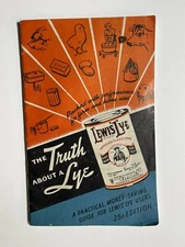 1940 The Truth About a Lye LEWIS LYE Pennsylvania Soap Making Recipes Prepper