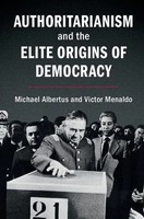Michael Albertus (U. A.) | Authoritarianism And The Elite Origins Of Democracy
