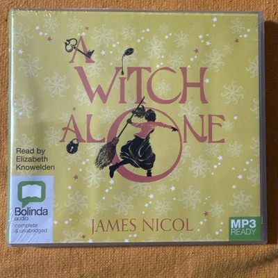 A Witch Alone (Apprentice Witch The) [Audio] by James Nicol