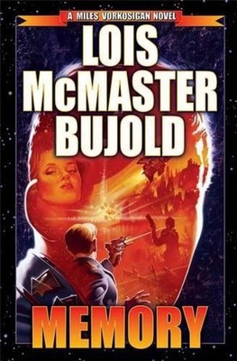 Memory: A Miles Vorkosigan Novel by Lois McMaster Bujold (English) Paperback Boo