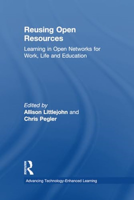 Reusing Open Resources: Learning in Open Networks for W - Hardcover NEW Littlejo