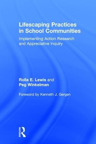 Lifescaping Practices in School Communities - 9781138209473