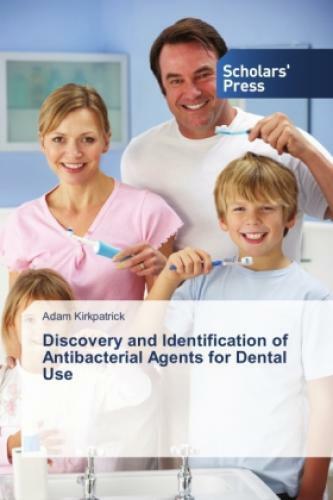 Thumbnail - Discovery And Identification Of Antibacterial Agents For Dental Use