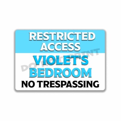 VIOLETS Bedroom Personalized Girls Room Blue RESTRICTED ACCESS Sign Metal 8x12