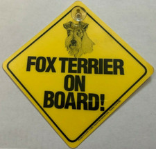 Fox Terrier on Baord Car Window Sign w/ Suction Cup - 1985 - Royce Int'l