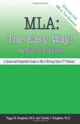 MLA: The Easy Way! [Updated for MLA 7th Edition] - Paperback - GOOD