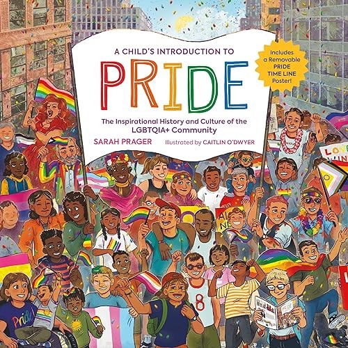 Child's Introduction to Pride : The Inspirational History and Culture of the ... - Image 4