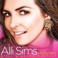 Alli Sims - Driving Blind (Still & Havoc Remixes) [Used Very Good CD] Alliance M