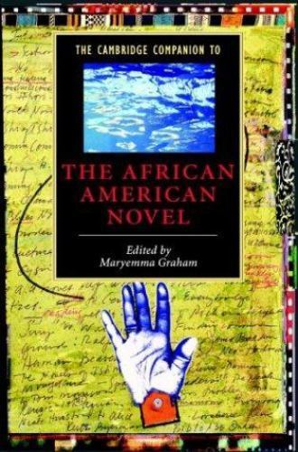 The Cambridge Companion to the African American Novel Graham Paperback