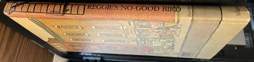 Reggie's No-Good Bird by Nellie Burchardt - Book Club Ed. Make Offer FREE SHIP!! - Picture 3 of 3