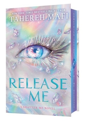Release Me. Special Exclusive Edition Shatter Me The New Republic 2