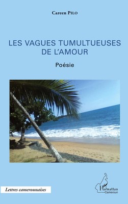 Careen Pilo | Les vagues tumultueuses de l'amour | Taschenbuch | Französisch