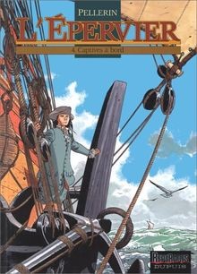 LEpervier. Vol. 4. Captives à bord  von Pellerin, Patrick | Buch | Zustand gut