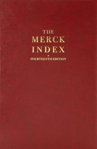 The Merck Index: An Encyclopedia of Chemicals, Drugs, and