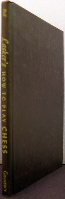 Lasker, Emanuel - How to Play Chess HC 1958 VG
