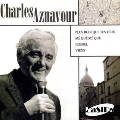 Plus Bleu Que Tes Yeux/Me Que Me Qu by Aznavour, Charles [Audio CD]