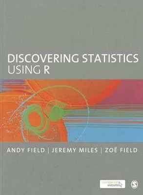 Discovering Statistics Using R - Paperback, by Field Andy; Miles - Acceptable