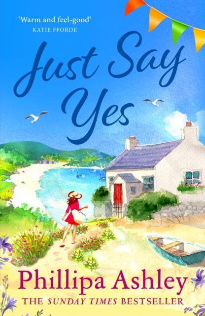Just Say Yes by Phillipa Ashley (Paperback Book)