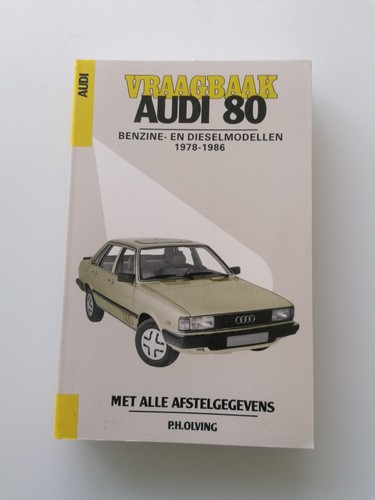 Reparaturanleitung Audi 80 1978 - 1986 Vraagbaak Niederländisch