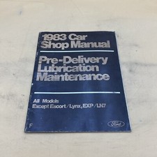 1983 Ford Car Pre-Delivery Maintenance and Lubrication Service Shop Manual 1982