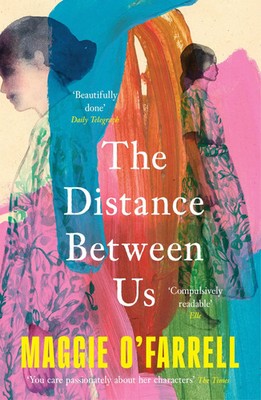 The Distance Between Us | Maggie O'Farrell | Taschenbuch | Englisch | 2025