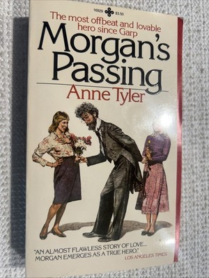 Morgan's Passing by Anne Tyler - Paperback 1981.