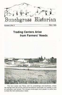 TRADING CENTERS ARISE FROM FARMERS' NEEDS Bunchgrass Historian 1976 Single
